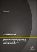 Rupf |  Web-Usability: Die benutzerfreundliche Gestaltung von Webseiten am Beispiel der Webseite der Baden-Württembergischen Übersetzertage 2013 | Buch |  Sack Fachmedien