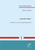 Sedlak |  ¿Indirekte Pflege¿: Evaluation und Handlungsmöglichkeiten | Buch |  Sack Fachmedien