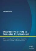 Herrmann |  Mitarbeiterförderung in lernenden Organisationen: Chancen und Handlungsoptionen strategischer Personalentwicklung für das Unternehmen | Buch |  Sack Fachmedien