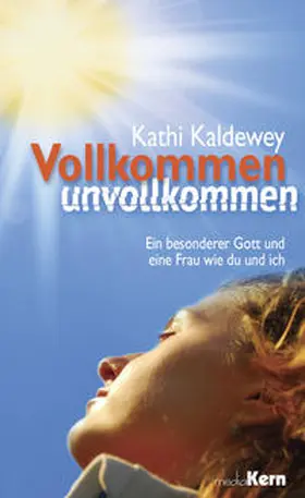 Kaldewey |  Vollkommen unvollkommen | Buch |  Sack Fachmedien