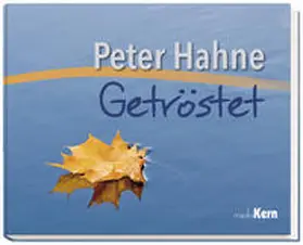 Hahne |  Getröstet | Buch |  Sack Fachmedien