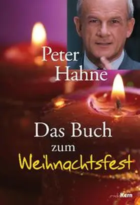 Hahne |  Das Buch zum Weihnachtsfest | Buch |  Sack Fachmedien