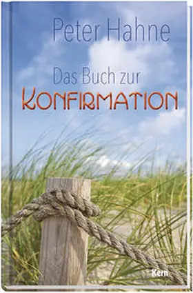 Hahne |  Das Buch zur Konfirmation | Buch |  Sack Fachmedien