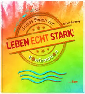 Parzany |  Leben echt stark! | Buch |  Sack Fachmedien
