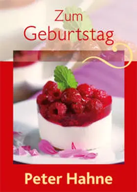 Hahne |  Zum Geburtstag | Buch |  Sack Fachmedien