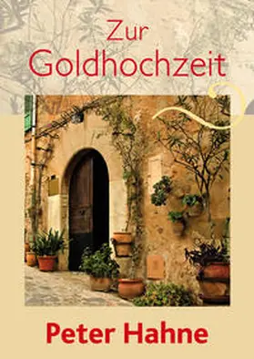 Hahne |  Zur Goldhochzeit | Buch |  Sack Fachmedien