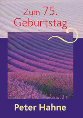 Hahne |  Zum 75. Geburtstag | Buch |  Sack Fachmedien