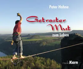 Hahne |  Getroster Mut zum Leben | Buch |  Sack Fachmedien