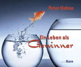 Hahne |  Ein Leben als Gewinner | Buch |  Sack Fachmedien