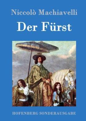 Machiavelli |  Der Fürst | Buch |  Sack Fachmedien