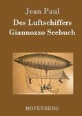 Paul |  Des Luftschiffers Giannozzo Seebuch | Buch |  Sack Fachmedien