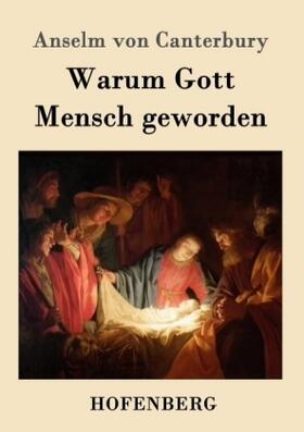 Canterbury |  Warum Gott Mensch geworden | Buch |  Sack Fachmedien