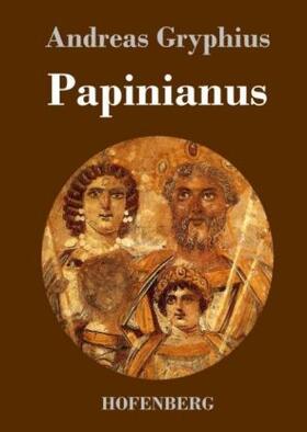 Gryphius |  Papinianus | Buch |  Sack Fachmedien