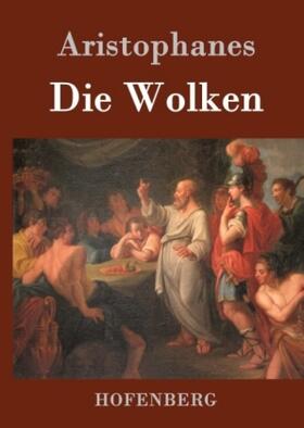 Aristophanes |  Die Wolken | Buch |  Sack Fachmedien