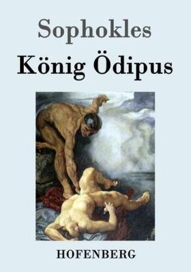 Sophokles |  König Ödipus | Buch |  Sack Fachmedien