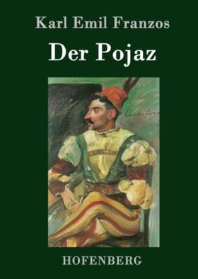 Franzos |  Der Pojaz | Buch |  Sack Fachmedien