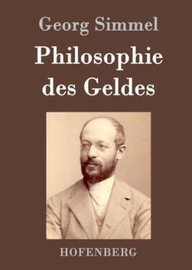 Simmel |  Philosophie des Geldes | Buch |  Sack Fachmedien