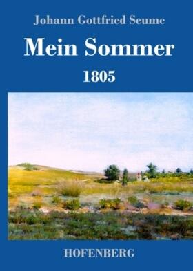 Seume |  Mein Sommer | Buch |  Sack Fachmedien