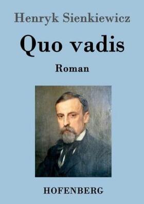 Sienkiewicz |  Quo vadis | Buch |  Sack Fachmedien