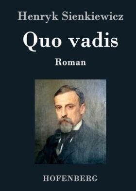 Sienkiewicz |  Quo vadis | Buch |  Sack Fachmedien