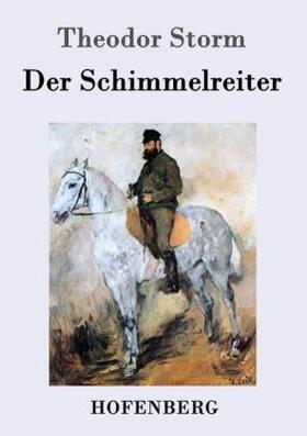 Storm |  Der Schimmelreiter | Buch |  Sack Fachmedien