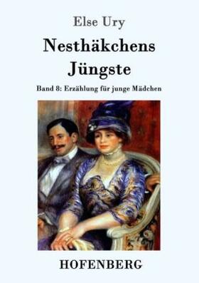 Ury | Nesthäkchens Jüngste | Buch | 978-3-8430-2961-2 | sack.de