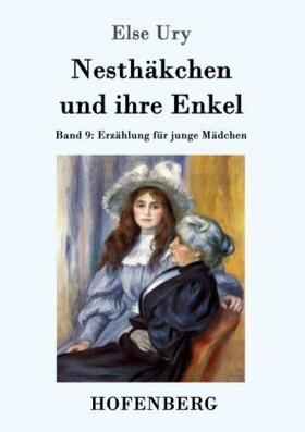 Ury |  Nesthäkchen und ihre Enkel | Buch |  Sack Fachmedien