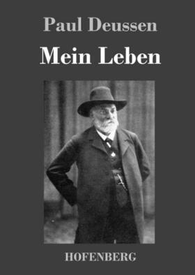 Deussen |  Mein Leben | Buch |  Sack Fachmedien
