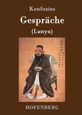 Konfuzius |  Gespräche | Buch |  Sack Fachmedien