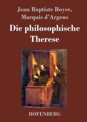 d'Argens |  Die philosophische Therese | Buch |  Sack Fachmedien