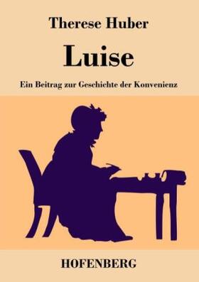 Huber |  Luise | Buch |  Sack Fachmedien