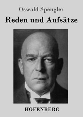 Spengler |  Reden und Aufsätze | Buch |  Sack Fachmedien
