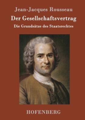 Rousseau |  Der Gesellschaftsvertrag | Buch |  Sack Fachmedien