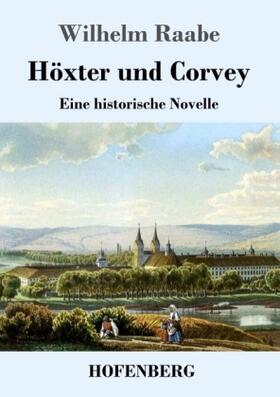 Raabe |  Höxter und Corvey | Buch |  Sack Fachmedien
