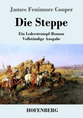 Cooper | Die Steppe (Die Prärie) | Buch | 978-3-8430-4370-0 | www.sack.de