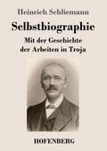 Schliemann |  Selbstbiographie | Buch |  Sack Fachmedien