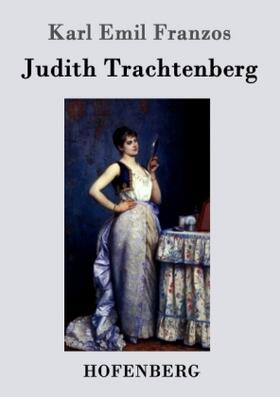 Franzos |  Judith Trachtenberg | Buch |  Sack Fachmedien