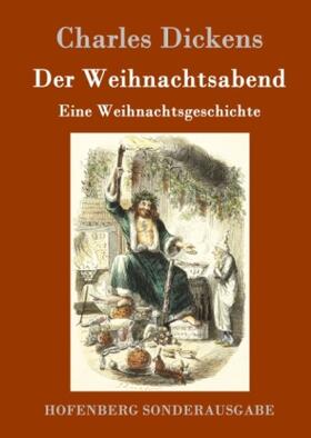 Dickens |  Der Weihnachtsabend | Buch |  Sack Fachmedien