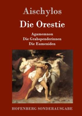 Aischylos |  Die Orestie | Buch |  Sack Fachmedien