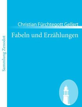 Gellert |  Fabeln und Erzählungen | Buch |  Sack Fachmedien
