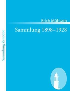 Mühsam |  Sammlung 1898-1928 | Buch |  Sack Fachmedien