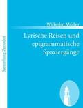 Müller |  Lyrische Reisen und epigrammatische Spaziergänge | Buch |  Sack Fachmedien