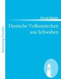 Meier |  Deutsche Volksmärchen aus Schwaben | Buch |  Sack Fachmedien