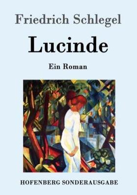 Schlegel | Lucinde | Buch | 978-3-8430-6458-3 | sack.de