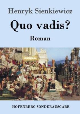 Sienkiewicz |  Quo vadis? | Buch |  Sack Fachmedien