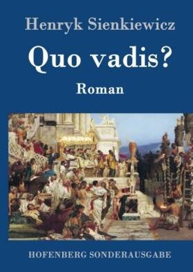 Sienkiewicz |  Quo vadis? | Buch |  Sack Fachmedien