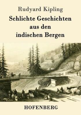Kipling |  Schlichte Geschichten aus den indischen Bergen | Buch |  Sack Fachmedien