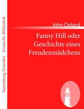 Cleland | Fanny Hill oder Geschichte eines Freudenmädchens | Buch | 978-3-8430-6893-2 | www.sack.de
