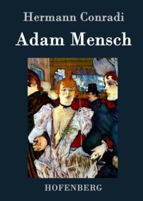 Conradi |  Adam Mensch | Buch |  Sack Fachmedien