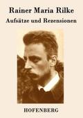 Rilke |  Aufsätze und Rezensionen | Buch |  Sack Fachmedien